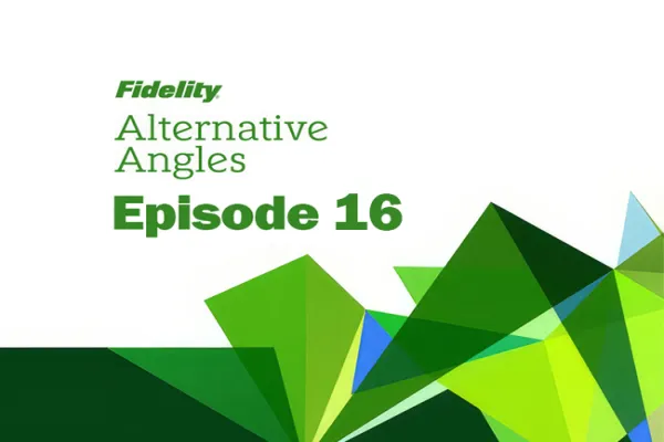 Fidelity logo and "Alternative Angles Episode 16" text on a green geometric background.